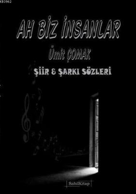 Ah Biz İnsanlar