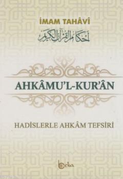 Ahkamu'l-Kur'an (3 Cilt Takım) İmam Tahavi