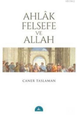 Ahlak Felsefe ve Allah