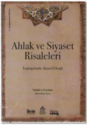 Ahlak ve Siyaset Risaleleri