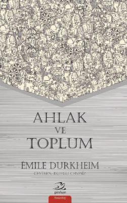 Ahlak ve Toplum Emile Durkheim