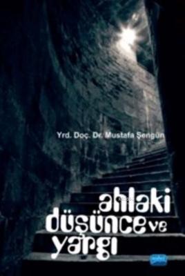 Ahlaki Düşünce Ve Yargı