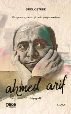 Ahmed Arif - Maviye Çalar Gözlerin