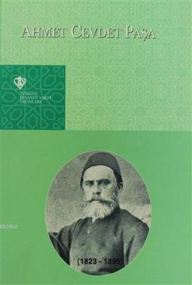 Ahmet Cevdet Paşa (1823-1895) Sempozyum 9 -11 Haziran 1995 Kolektif