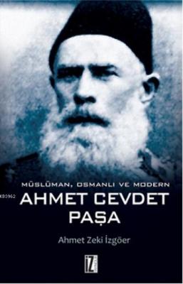 Ahmet Cevdet Paşa Ahmet Zeki İzgöer