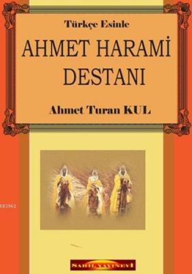 Ahmet Harami Destanı