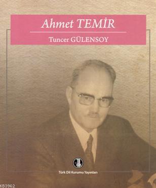 Ahmet Temir Tuncer Gülensoy