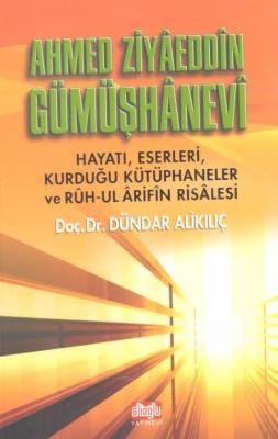 Ahmet Ziyaeddin Gümüşhanevi