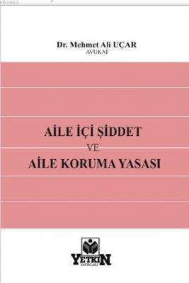 Aile İçi Şiddet ve Aile Koruma Yasası