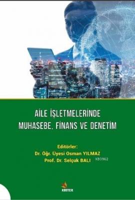 Aile İşletmelerinde Muhasebe, Finans ve Denetim Osman Yılmaz