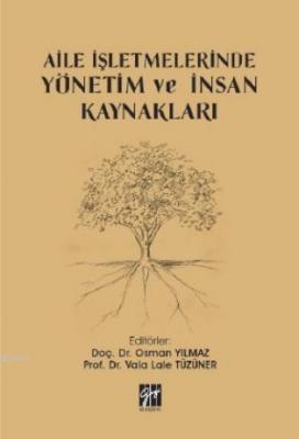 Aile İşletmelerinde Yönetim ve İnsan Kaynakları