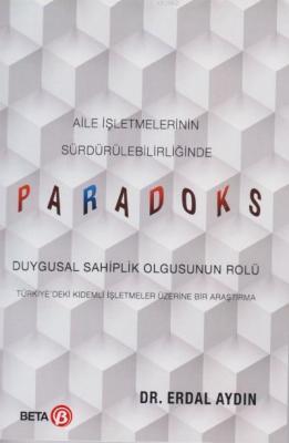 Aile İşletmelerinin Sürdürülebilirliğinde Paradoks
