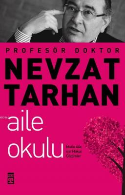 Aile Okulu Nevzat Tarhan