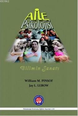 Aile Psikolojisi Jay L. Lebow William M. Pinsof Jay L. Lebow William M