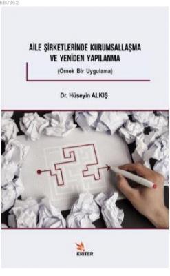 Aile Şirketlerinde Kurumsallaşma ve Yeniden Yapılanma