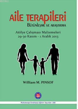 Aile Terapileri Bütünleşme ve Araştırma