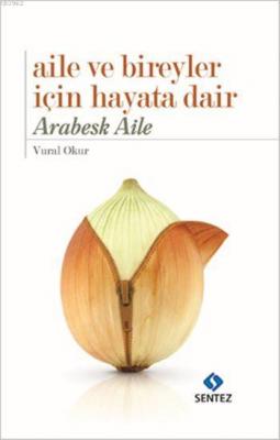 Aile ve Bireyler için Hayata Dair Vural Okur