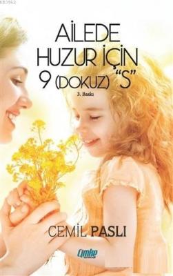 Ailede Huzur için 9 "S"