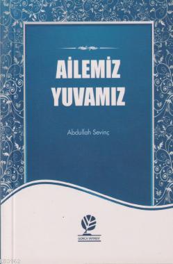 Ailemiz Yuvamız