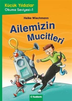 Ailemizin Mucitleri Küçük Yıldızlar - Okuma Seviyesi 1