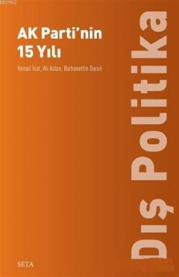 AK Parti'nin 15 Yılı - Dış Politika