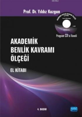 Akademik Benlik Kavramı Ölçeği El Kitabı (CD İlaveli) Yıldız Kuzgun
