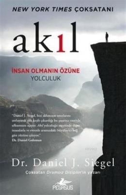 Akıl: İnsan Olmanın Özüne Yolculuk