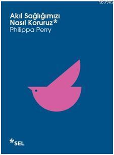 Akıl Sağlımızı Nasıl Koruruz
