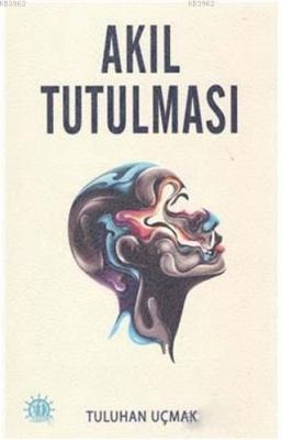 Akıl Tutulması