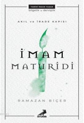 Akıl ve İrade Kapısı İmam Maturidi