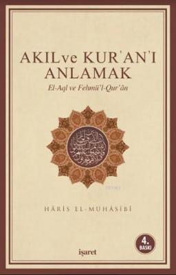 Akıl ve Kur'an'ı Anlamak