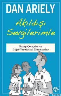 Akıldışı Sevgilerimle