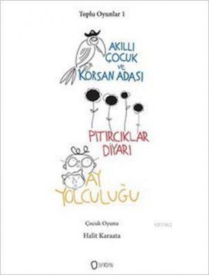 Akıllı Çocuk ve Korsan Adası - Pıtırcıklar Diyarı - Ay Yolculuğu