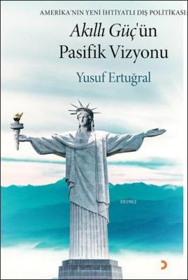 Akıllı Güç'ün Pasifik Vizyonu