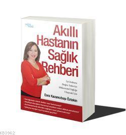 Akıllı Hastanın Sağlık Rehberi