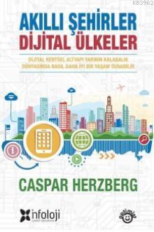 Akıllı Şehirler Dijital Ülkeler Caspar Herzberg