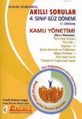 Akıllı Sorular 4. Sınıf Güz Dönemi 7. Dönem Kamu Yönetimi Soru Bankası