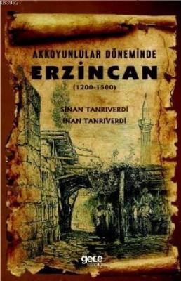 Akkoyunlular Döneminde Erzincan