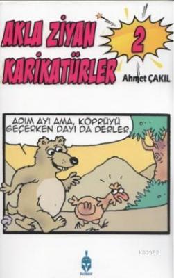 Akla Ziyan Karikatürler 2 Ahmet Çakıl