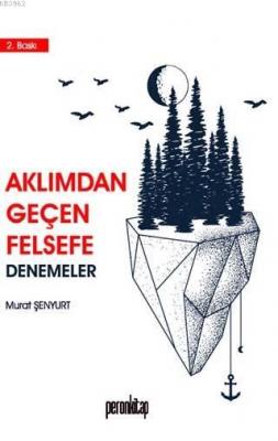 Aklımdan Geçen Felsefe Murat Şenyurt