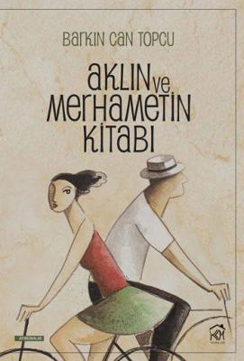 Aklın ve Merhametin Kitabı