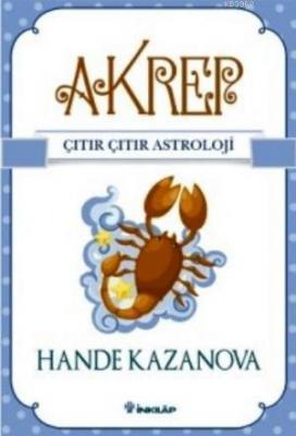 Akrep Çıtır Çıtır Astroloji Hande Kazanova