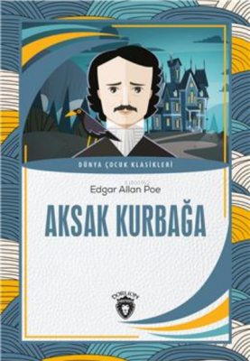 Aksak Kurbağa Edgar Allan Poe