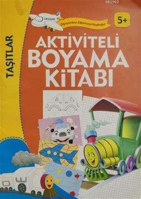 Aktiviteli Boyama Kitabı - Taşıtlar (5+)