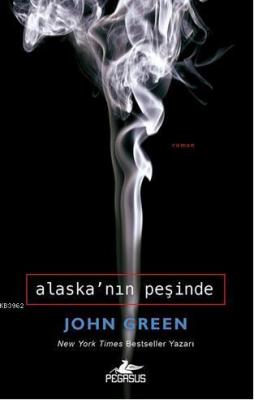Alaska'nın Peşinde John Green