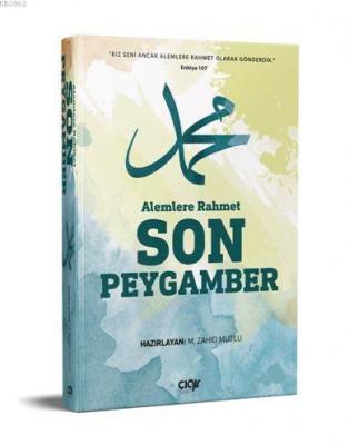Alemlere Rahmet Son Peygamber (SAV)