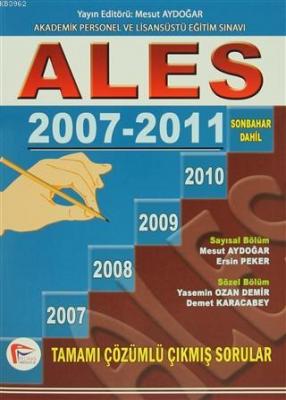ALES 2007-2011 Tamamı Çözümlü Çıkmış Sorular Mesut Aydoğar
