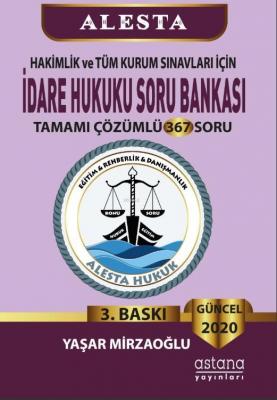 Alesta İdare Hukuku Soru Bankası (3.Baskı) Yaşar Mirzaoğlu