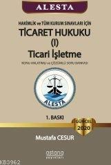 Alesta Ticaret Hukuku, Ticari İşletme Mustafa Cesur