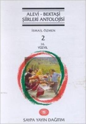 Alevi - Bektaşi Şiirleri Antolojisi Cilt 2